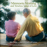 Minnesota Morning and Timeless Songs of Love